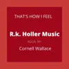 Cornell Wallace - That's How I Feel - Single